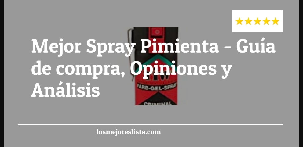 Mejor Spray Pimienta - Mejor Spray Pimienta - Guida all’Acquisto, Classifica