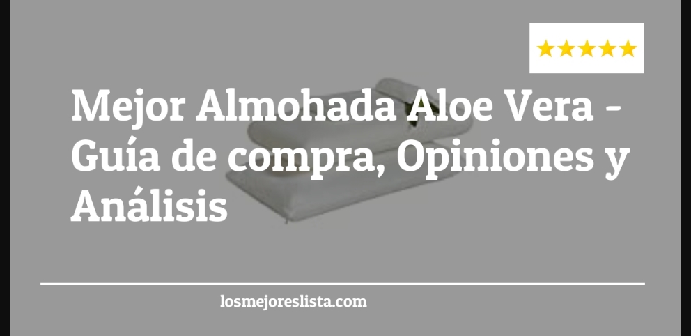 Mejor Almohada Aloe Vera - Mejor Almohada Aloe Vera - Guida all’Acquisto, Classifica