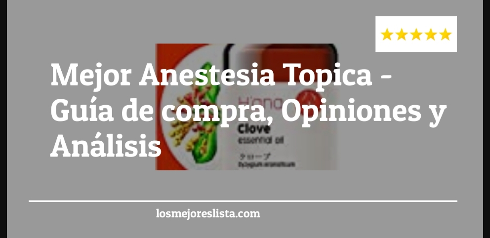 Mejor Anestesia Topica - Mejor Anestesia Topica - Guida all’Acquisto, Classifica