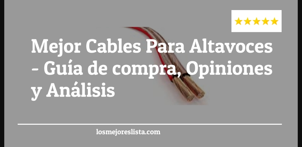 Mejor Cables Para Altavoces - Mejor Cables Para Altavoces - Guida all’Acquisto, Classifica