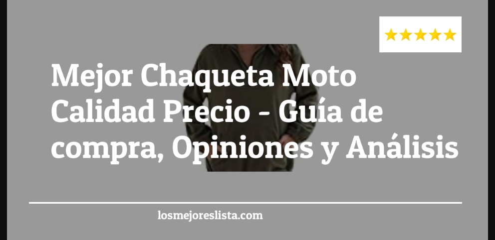 Mejor Chaqueta Moto Calidad Precio - Mejor Chaqueta Moto Calidad Precio - Guida all’Acquisto, Classifica