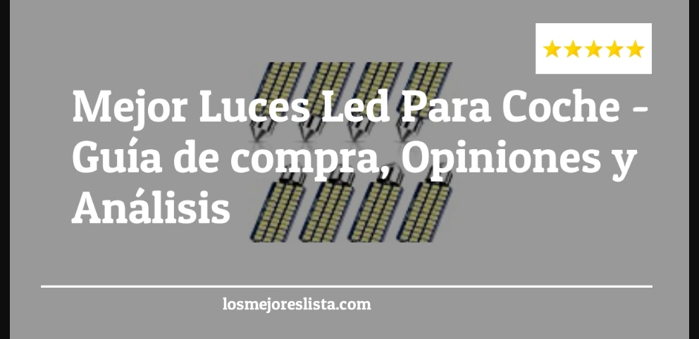 Mejor Luces Led Para Coche - Mejor Luces Led Para Coche - Guida all’Acquisto, Classifica