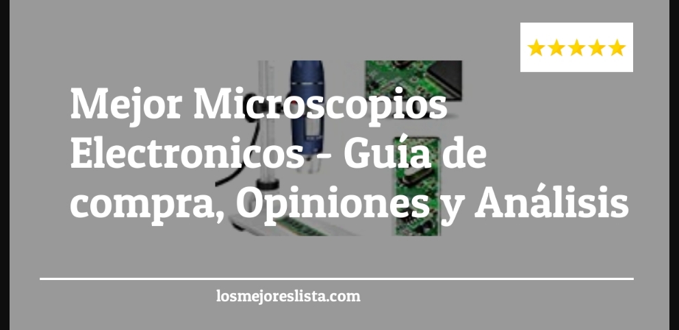 Mejor Microscopios Electronicos - Mejor Microscopios Electronicos - Guida all’Acquisto, Classifica