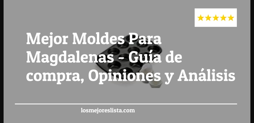 Mejor Moldes Para Magdalenas - Mejor Moldes Para Magdalenas - Guida all’Acquisto, Classifica