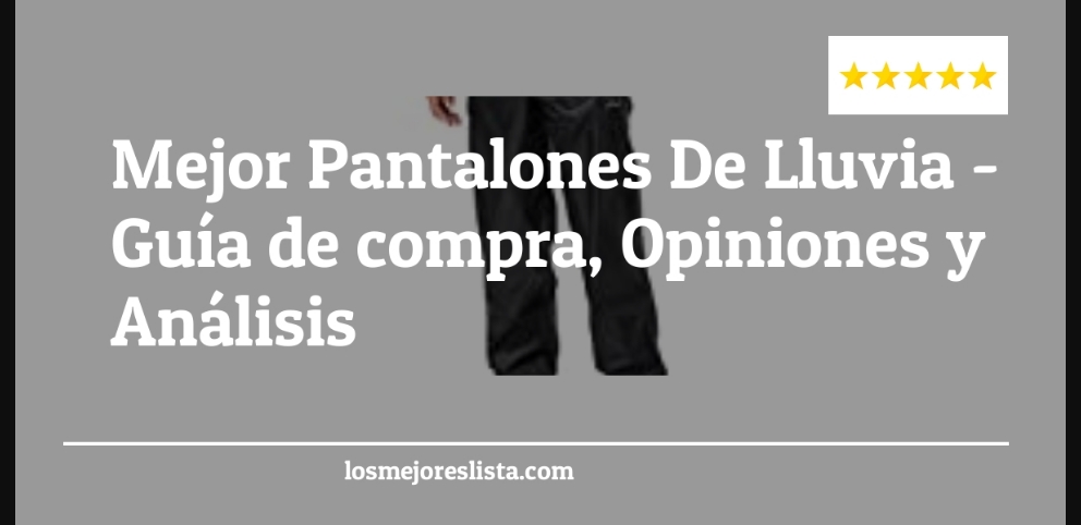 Mejor Pantalones De Lluvia - Mejor Pantalones De Lluvia - Guida all’Acquisto, Classifica