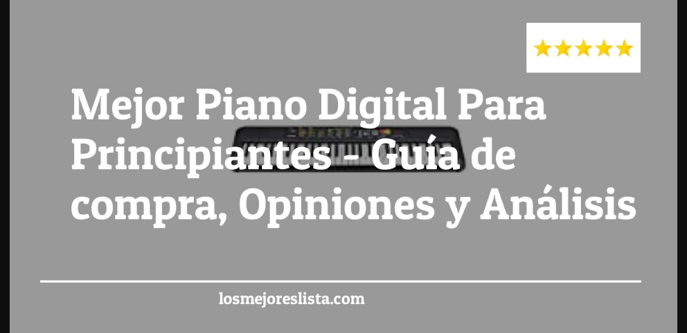 Mejor Piano Digital Para Principiantes - Mejor Piano Digital Para Principiantes - Guida all’Acquisto, Classifica