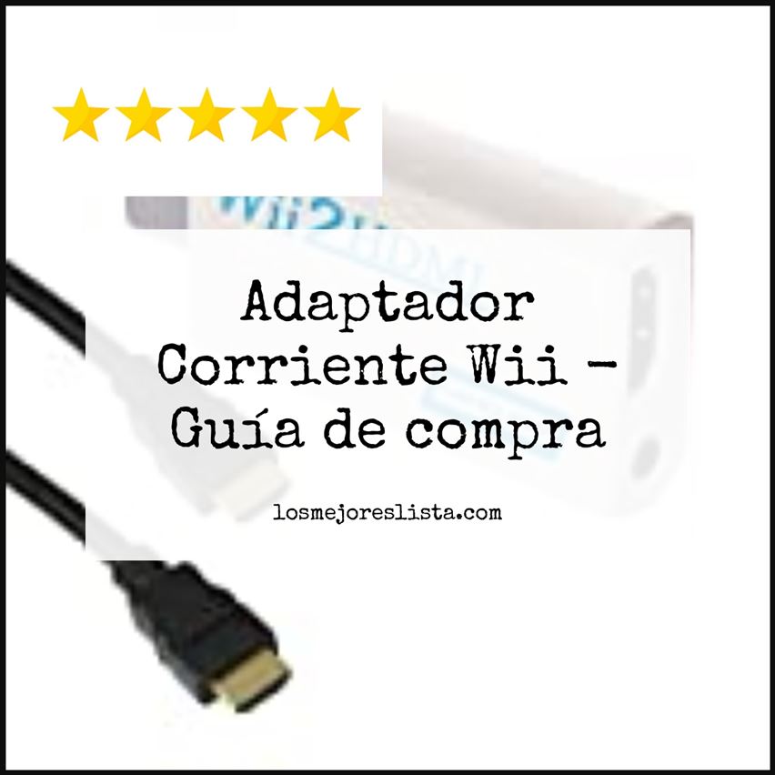 Adaptador Corriente Wii Buying Guide