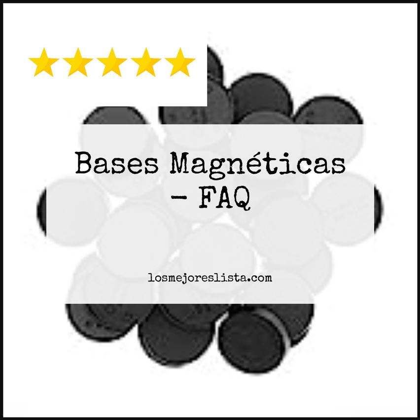 Bases Magnéticas - FAQ