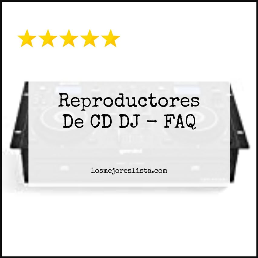 Reproductores De CD DJ - FAQ