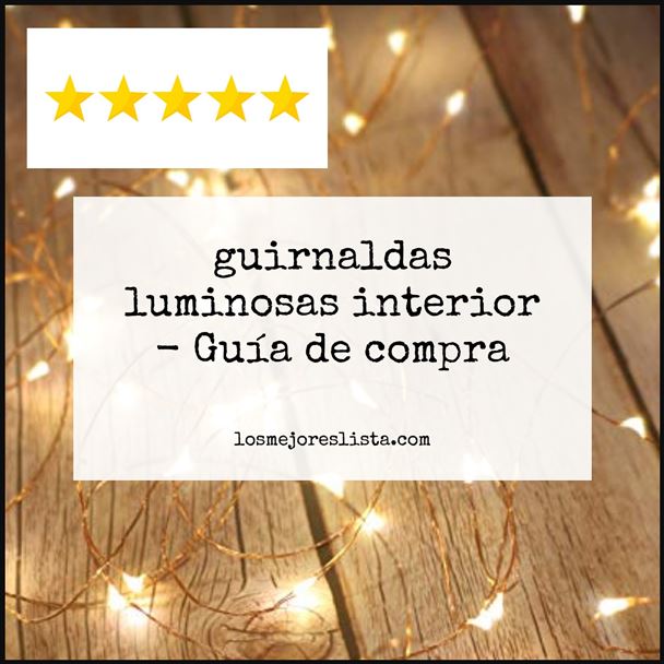 guirnaldas luminosas interior Buying Guide