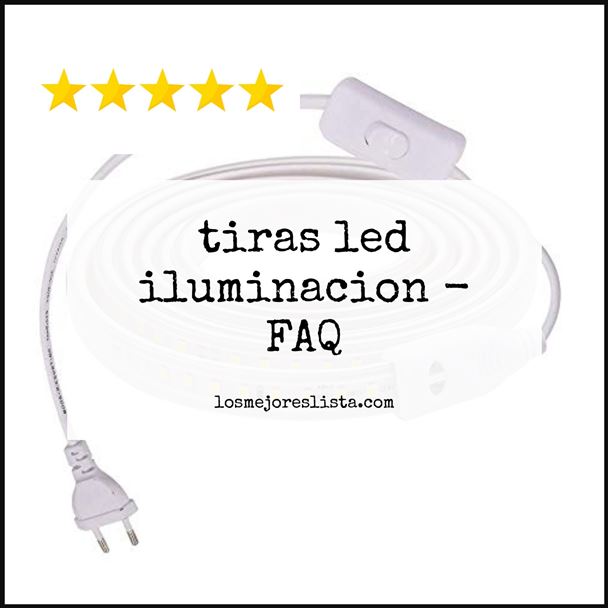 tiras led iluminacion FAQ