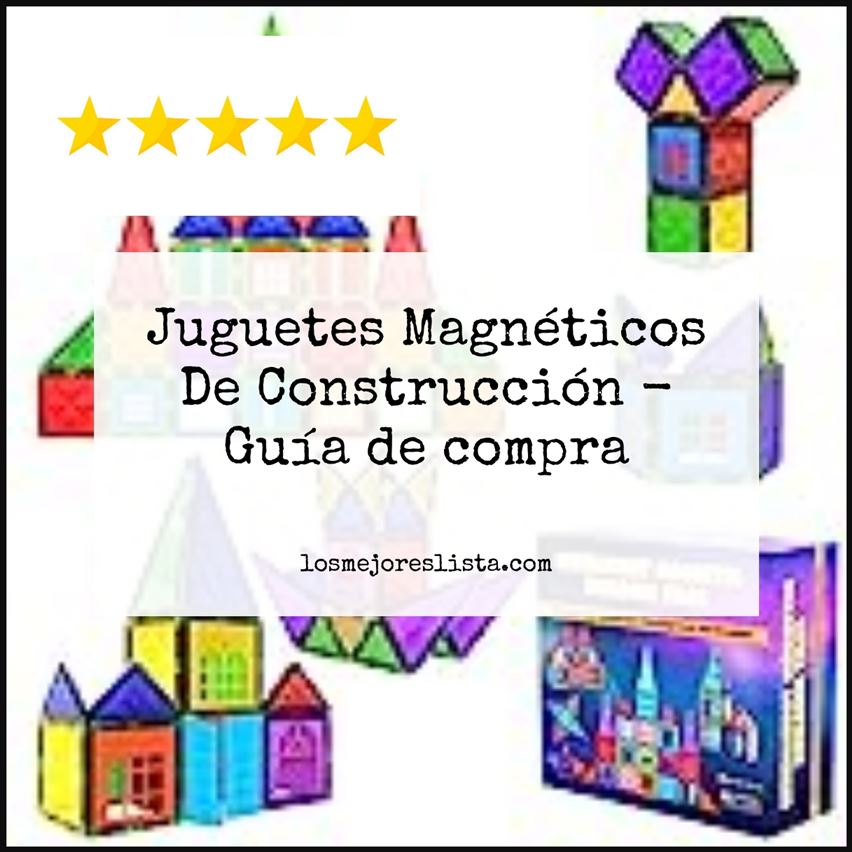 Juguetes Magnéticos De Construcción Buying Guide