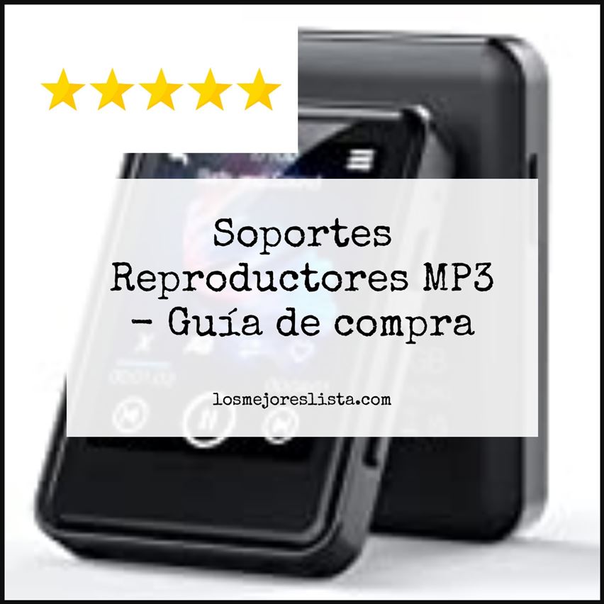 Soportes Reproductores MP3 Buying Guide