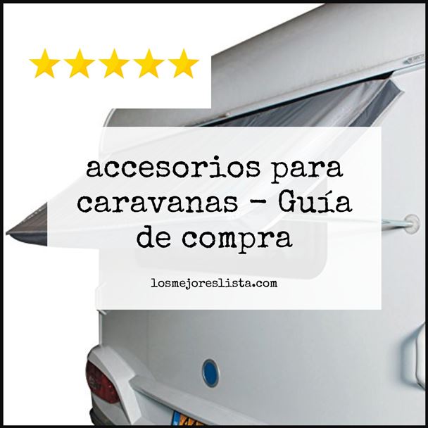 accesorios para caravanas - Buying Guide